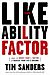 Tim Sanders: The Likeability Factor